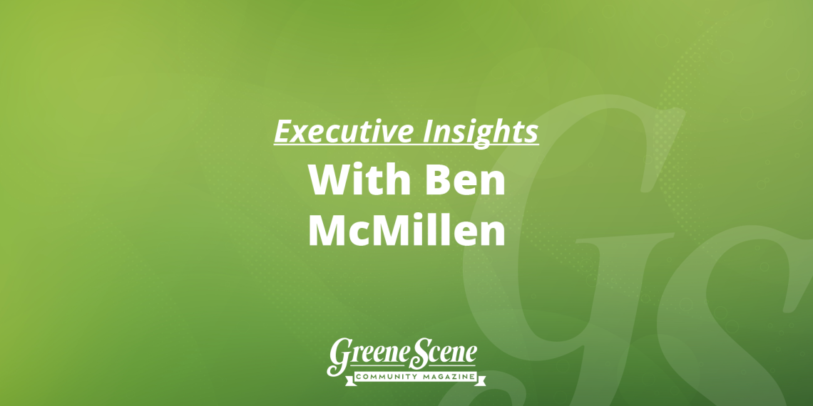 Executive Insights with Ben McMillen