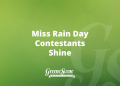 Miss Rain Day Contestants Shine
